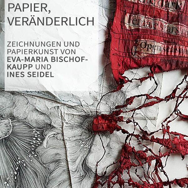 Veranstaltung Mohr-Villa: Papier, Veränderlich